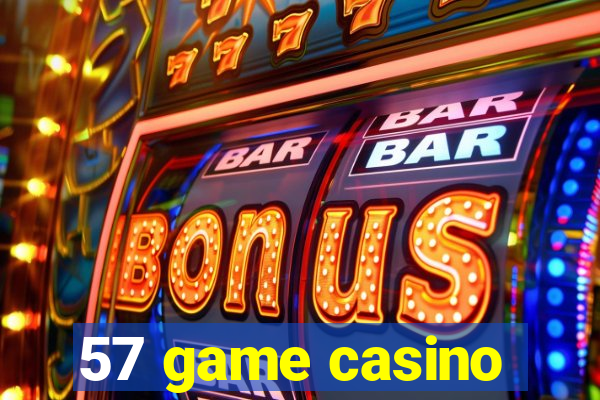 57 game casino